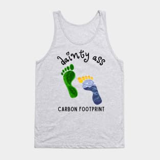 Dainty Ass Carbon Footprint Tank Top